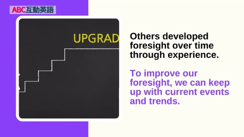 Having Foresight (2)