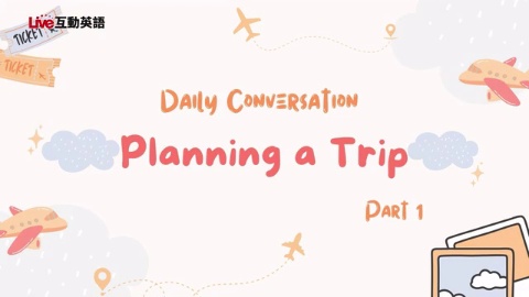 Planning a Trip (1)